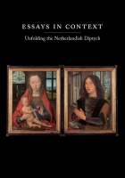 Essays in Context; Unfolding the Netherlandish Diptych book cover