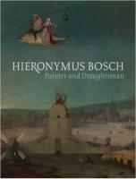Hieronymus Bosch, Painter and Draughtsman, Catalogue Raisonné book cover