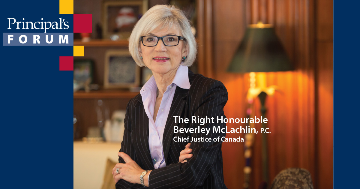 Beverley McLachlin Justice of the Supreme Court of Canada
