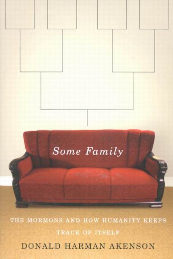 Some Family: The Mormons and How Humanity Keeps Track of Itself