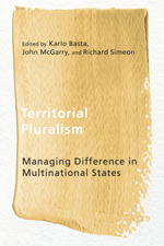 Territorial Pluralism Managing Difference in Multinational States