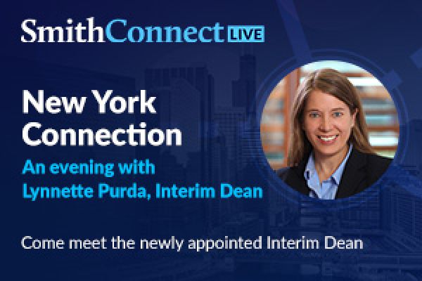 SmithConnect Live, New York Connection An evening with Lynnette Purda, Interim Dean. Come meet the newly appointed Interim Dean